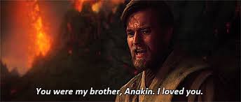 you were my brother anakin