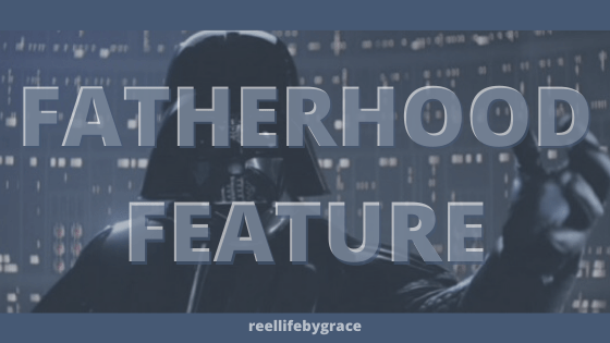 Fatherhood Feature: The&nbsp;Mandalorian